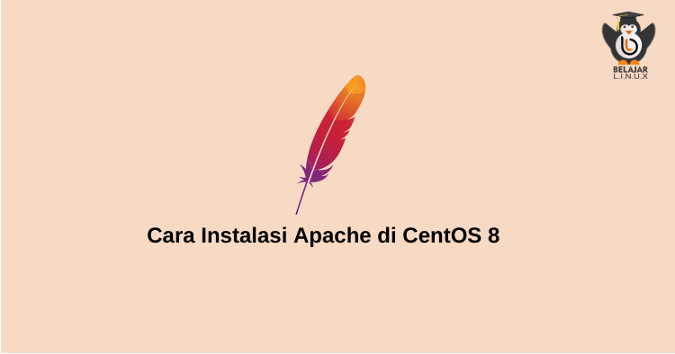 Cara Instalasi Apache Di Centos Belajar Linux Id Situs Belajar