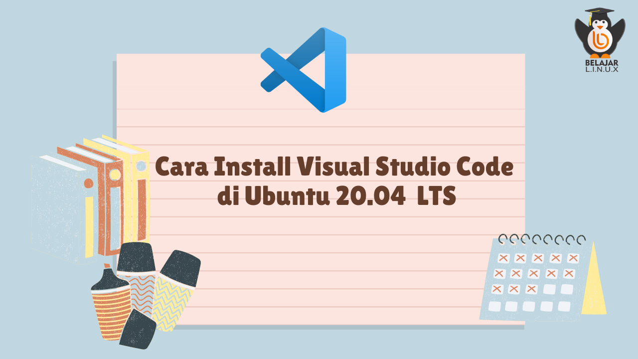 Cara Install Visual Studio Di Ubuntu Tutorial Panduan Code